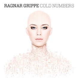 album Cold Numbers by Ragnar Grippe